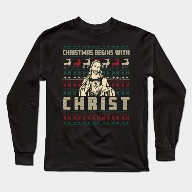 Christmas Begins With Christ Ugly Sweater Pattern Long Sleeve T-Shirt by mia_me